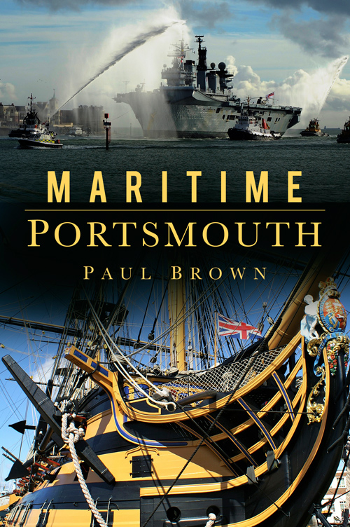 CONTENTS T he maritime heritage of Portsmouth is described and celebrated - photo 1