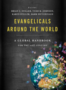 Thomas Nelson Evangelicals Around the World: A Global Handbook for the 21st Century