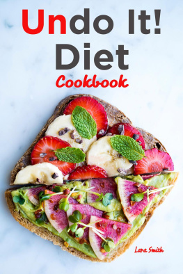 Lara Smith - Undo It! Diet Cookbook