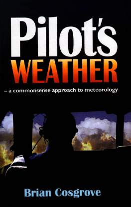 Brtian Cosgrove - Pilots Weather: A Commonsense Approach to Meteorology