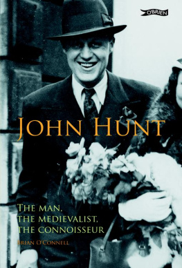 Brian OConnell - John Hunt: The Man, the Medievalist, the Connoisseur