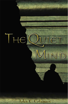 John E. Coleman The Quiet Mind