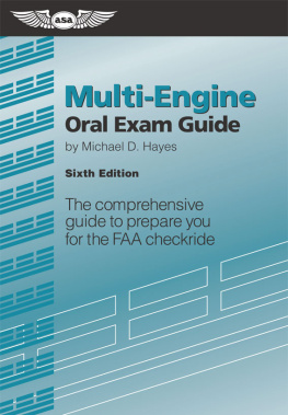 Michael D. Hayes Multi-Engine Oral Exam Guide: The comprehensive guide to prepare you for the FAA checkride
