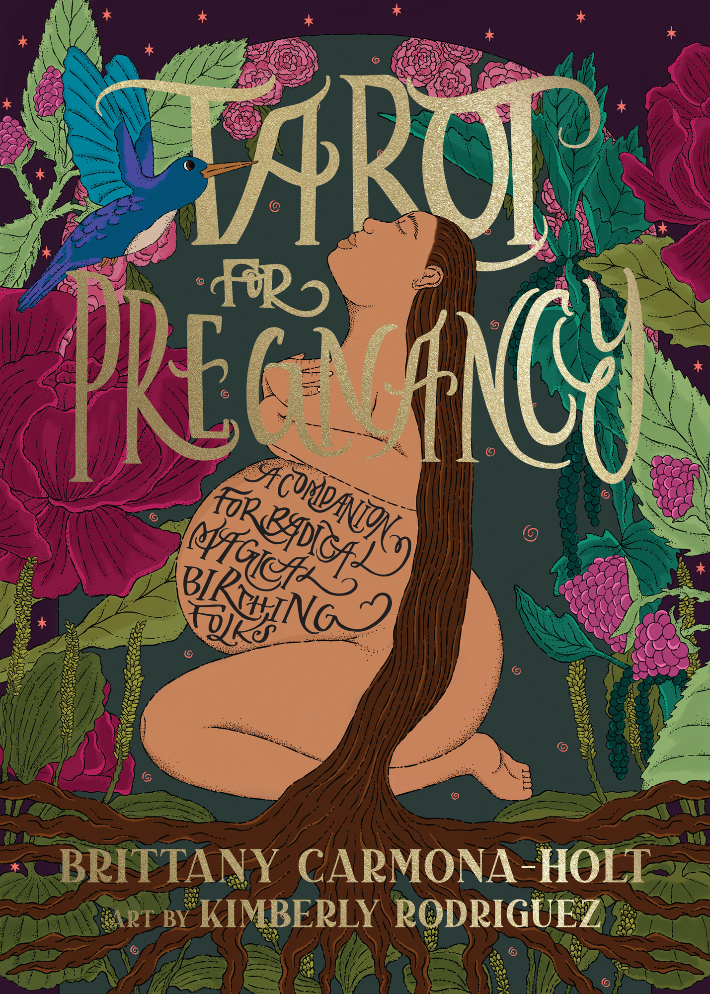 Tarot for Pregnancy Brittany Carmona-Holt Art by Kimberly Rodriguez To - photo 1