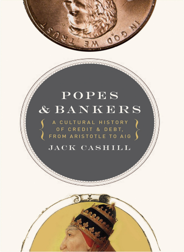 POPES BANKERS Other books by Jack Cashill Hoodwinked Sucker Punch - photo 1