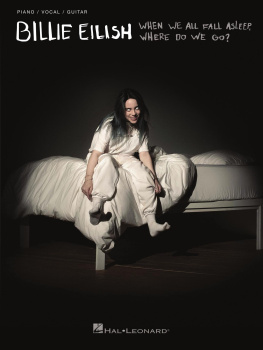 Billie Eilish - Billie Eilish--When We All Fall Asleep, Where Do We Go? Songbook