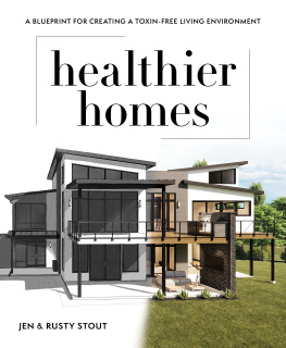 Jen Stout - Healthier Homes: A Blueprint for Creating a Toxin-Free Living Environment