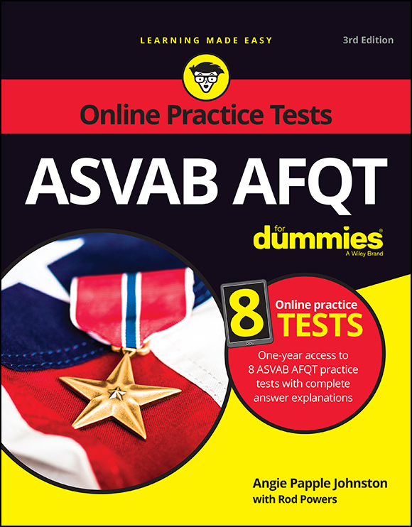 ASVAB AFQT For Dummies 3rd Edition with Online Practice Published by John - photo 1