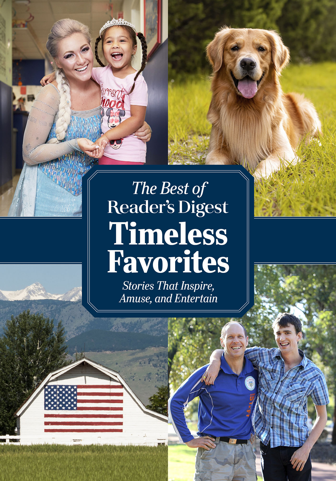 The Best of Readers Digest Timeless Favorites Stories That Inspire Amuse and - photo 1