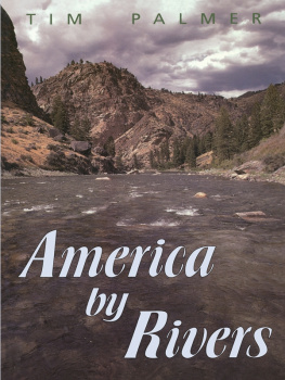 Tim Palmer America by Rivers