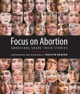 Roslyn Banish Focus on Abortion: Americans Share Their Stories