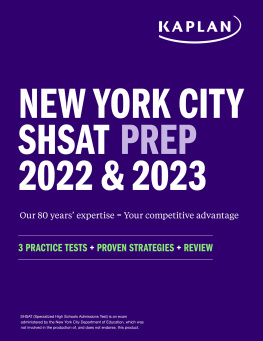 Kaplan Test Prep - New York City SHSAT Prep 2022 & 2023: 3 Practice Tests + Proven Strategies + Review