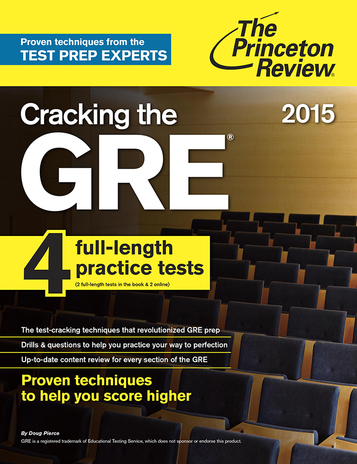 Cracking the GRE with 4 Practice Tests 2015 Edition - photo 1