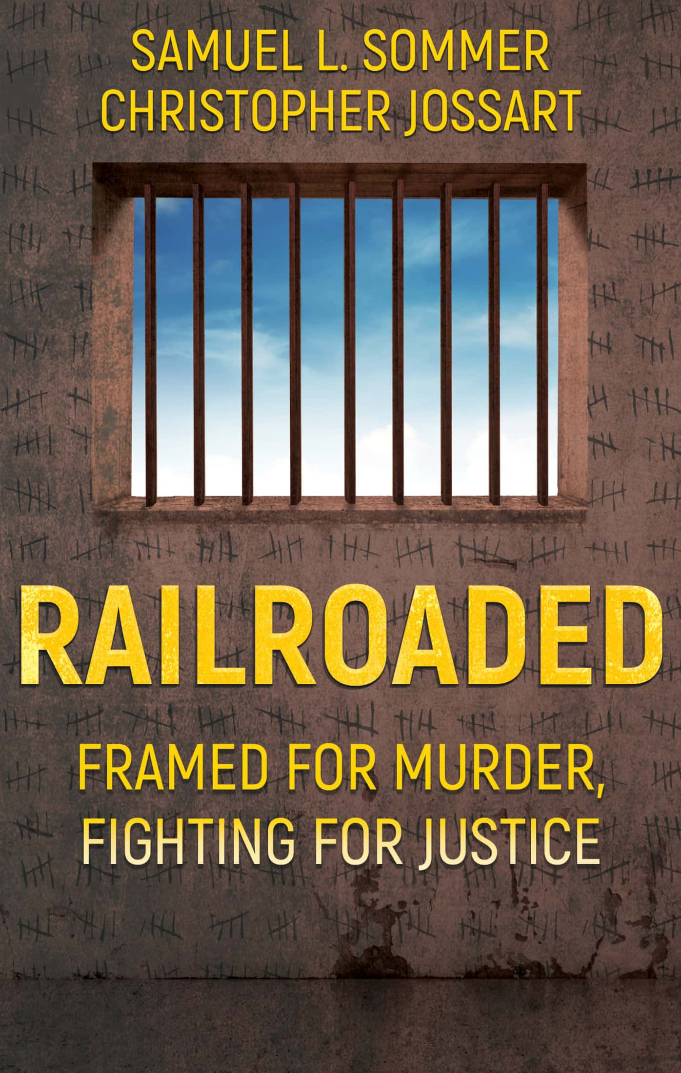 RAILROADED published by WILDBLUE PRESS PO Box 102440 Denver Colorado 80250 - photo 1