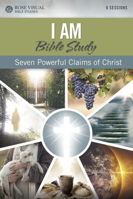 Rose Publishing - I AM Bible Study: Seven Powerful Claims of Christ