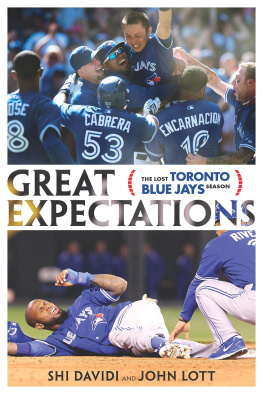 Shi Davidi - Great Expectations: The Lost Toronto Blue Jays Season