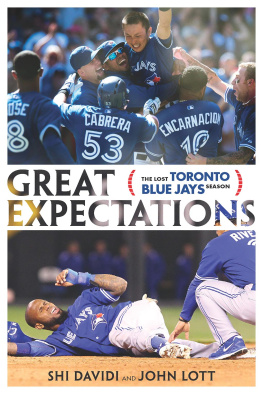 Shi Davidi Great Expectations: The Lost Toronto Blue Jays Season