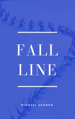 Michael Gehron - Fall Line