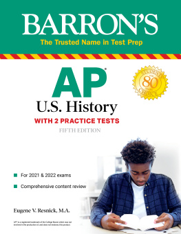 Eugene V. Resnick - AP US History: With 2 Practice Tests