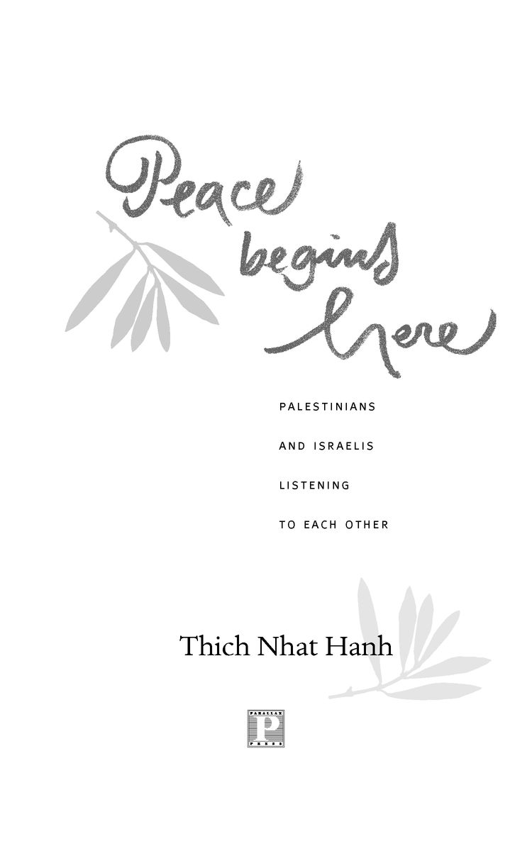 Table of Contents PARALLAX PRESS BOOKS BY THICH NHAT HANH Be Free Where - photo 2