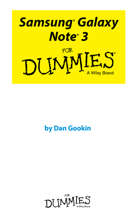 Samsung Galaxy Note 3 For Dummies Published by John Wiley Sons Inc 111 - photo 1
