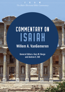 Willem A. VanGemeren - Commentary on Isaiah: From The Baker Illustrated Bible Commentary