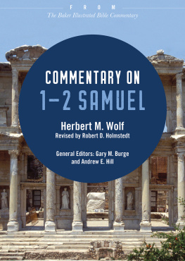 Herbert M. Wolf - Commentary on 1-2 Samuel: From The Baker Illustrated Bible Commentary