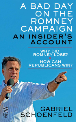 Gabriel Schoenfeld - A Bad Day On the Romney Campaign: An Insiders Account