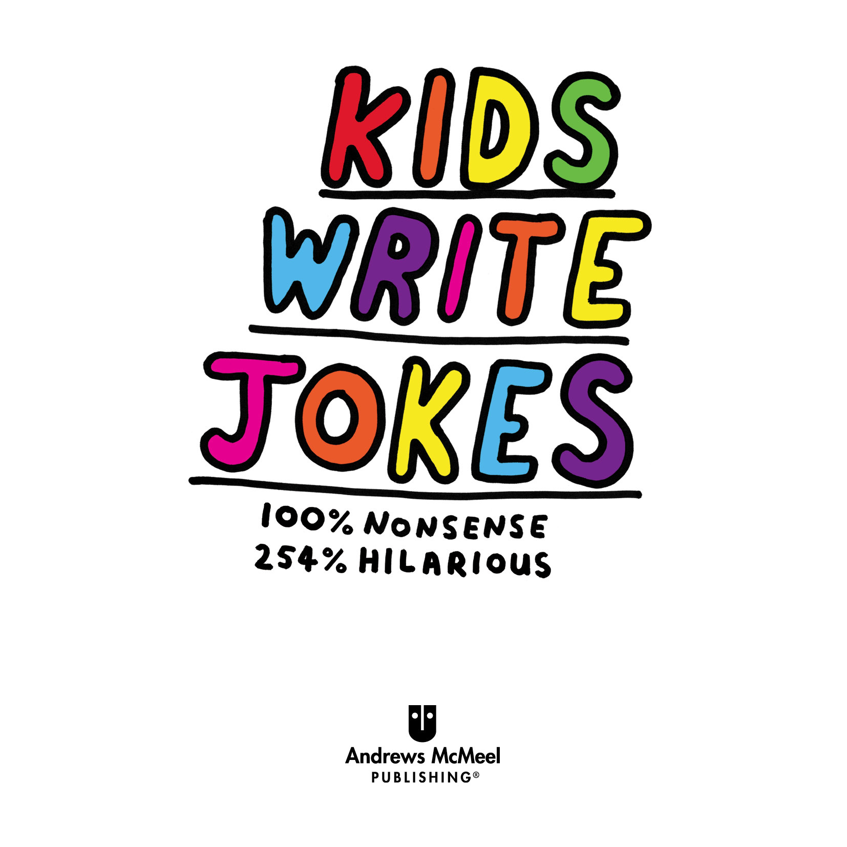 Kids Write Jokes copyright 2019 by kidswritejokes All rights reserved No - photo 2