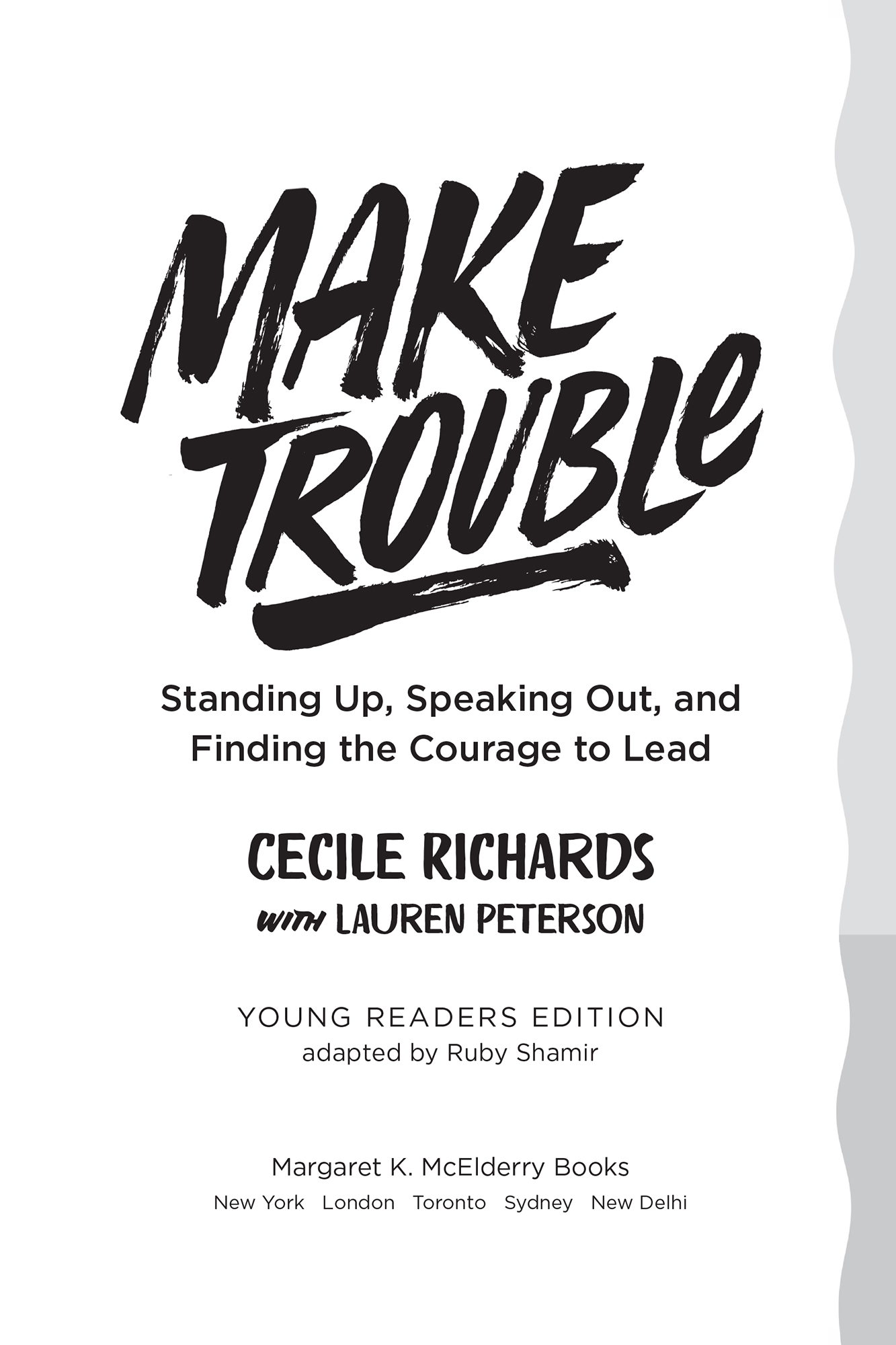 Make Trouble Young Readers Edition Standing Up Speaking Out and Finding the Courage to Lead - image 2