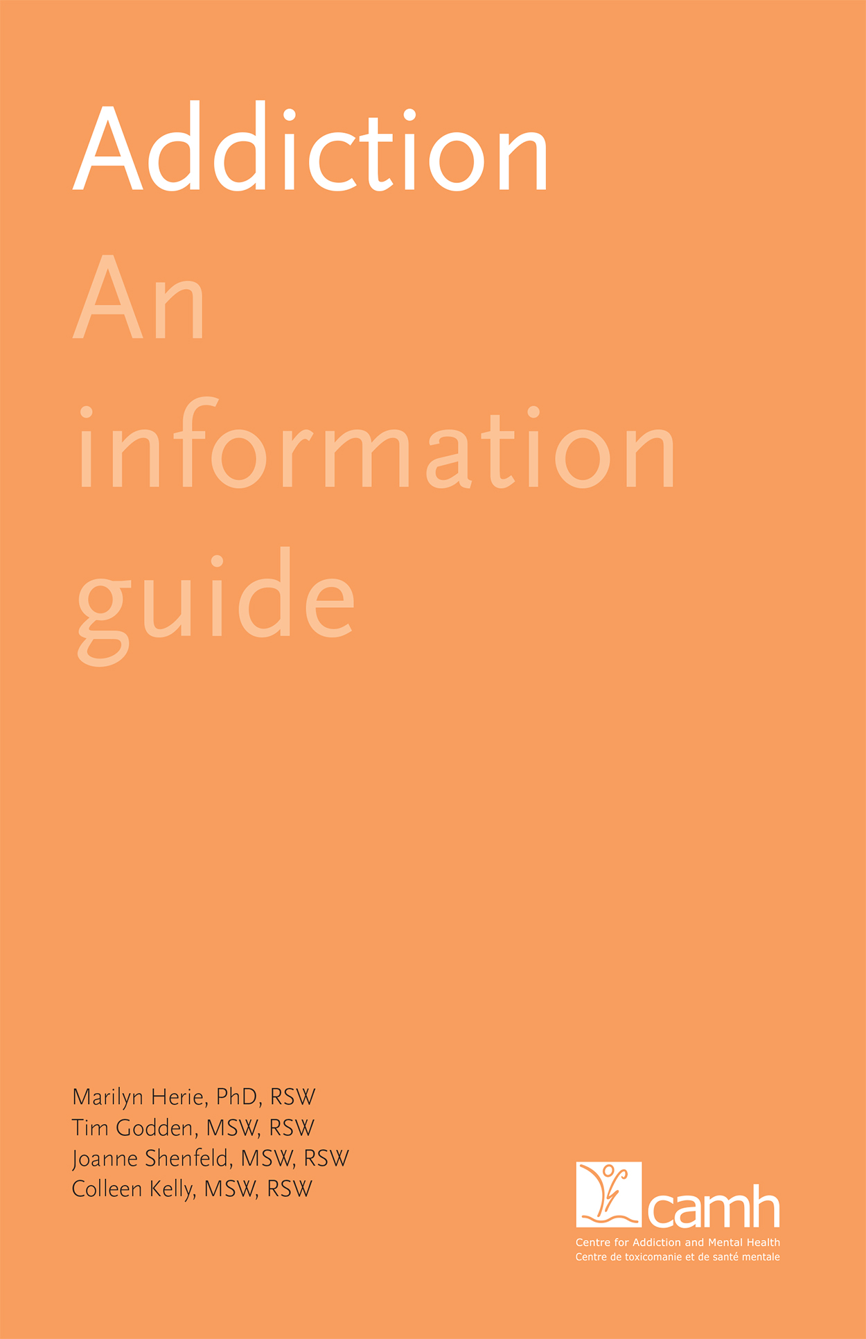 Addiction An information guide A GUIDE FOR PEOPLE WITH ADDICTION AND THEIR - photo 1