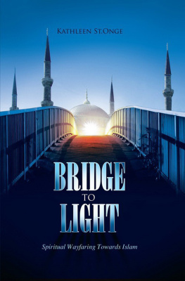 St. Kathleen Onge - Bridge to Light