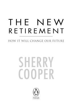 Sherry Cooper - The New Retirement