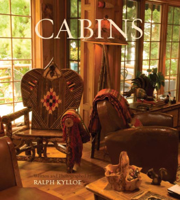 Ralph Kylloe - Cabins