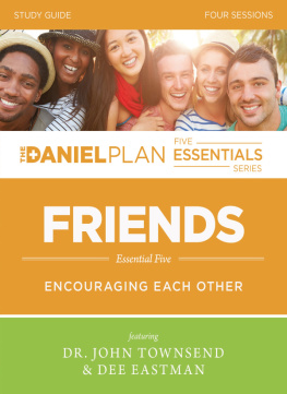 John Townsend - Friends Study Guide: Encouraging Each Other