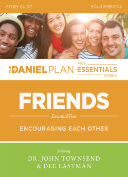 John Townsend Friends Study Guide: Encouraging Each Other