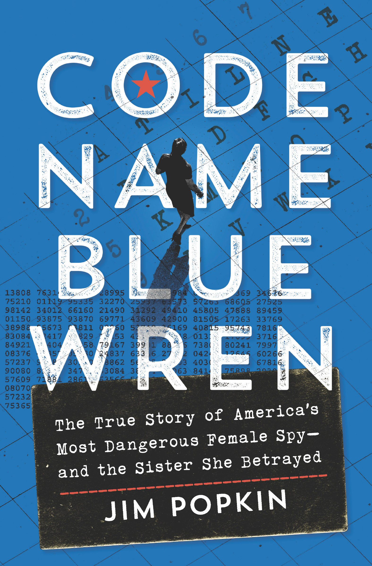 Code Name Blue Wren might be the most mesmerizing spy story Ive ever read It - photo 1