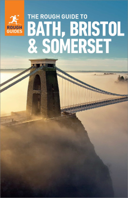 Rough Guides - Rough Guide to Bath, Brostol & Somerset (Travel Guide eBook)