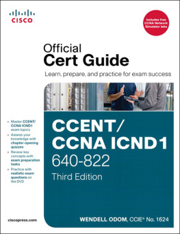 Wendell Odom CCENT/CCNA ICND1 640-822 Official Cert Guide