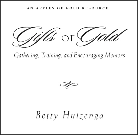 Gifts of Gold Gathering Training and Encouraging Mentors - image 1