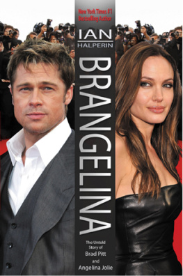 Ian Halperin - Brangelina: The Untold Story of Brad Pitt and Angelina Jolie