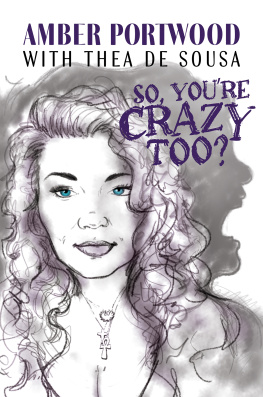 Amber Portwood - So, Youre Crazy Too?