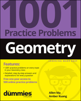 Allen Ma - Geometry: 1001 Practice Problems For Dummies (+ Free Online Practice)