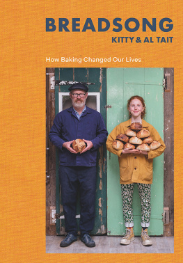 Kitty Tait Breadsong: How Baking Changed Our Lives