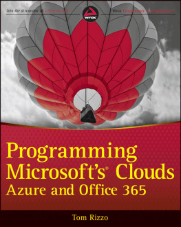 Thomas Rizzo - Programming Microsofts Clouds: Windows Azure and Office 365