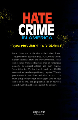 Danielle Smith-Llera - Hate Crime in America: From Prejudice to Violence