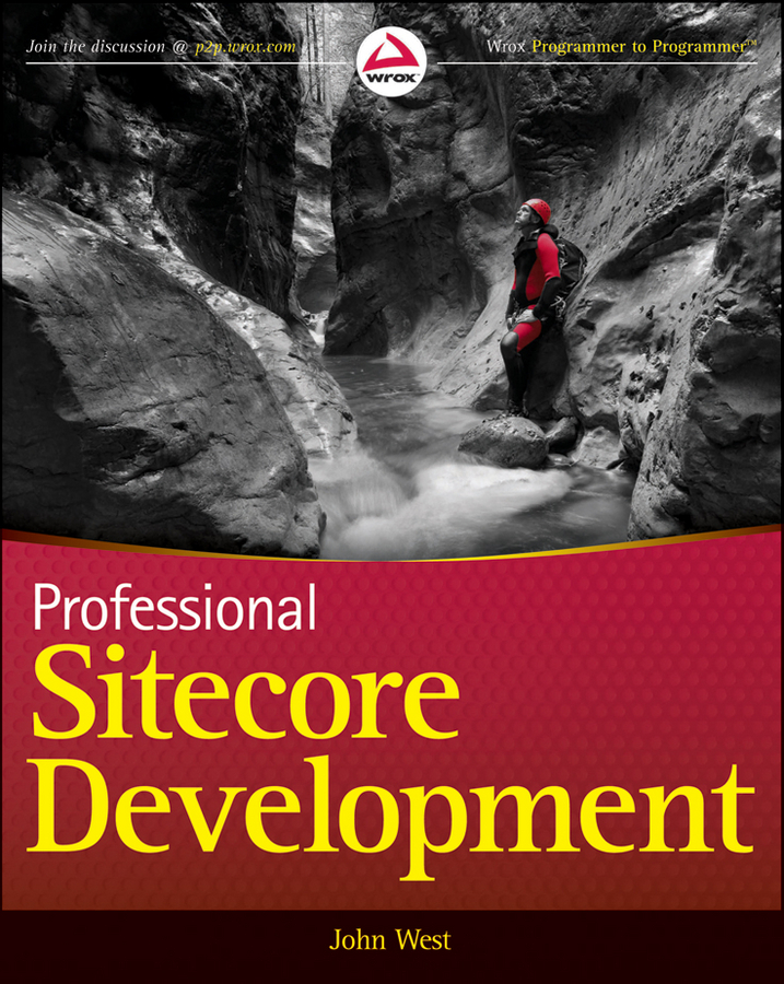 Chapter 1 Introducing the Sitecore ASPNET CMS Whats in This Chapter - photo 1