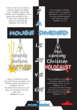 Michael Johnson A House Divided-7 Events Before Rapture & the Coming Christian Holocaust