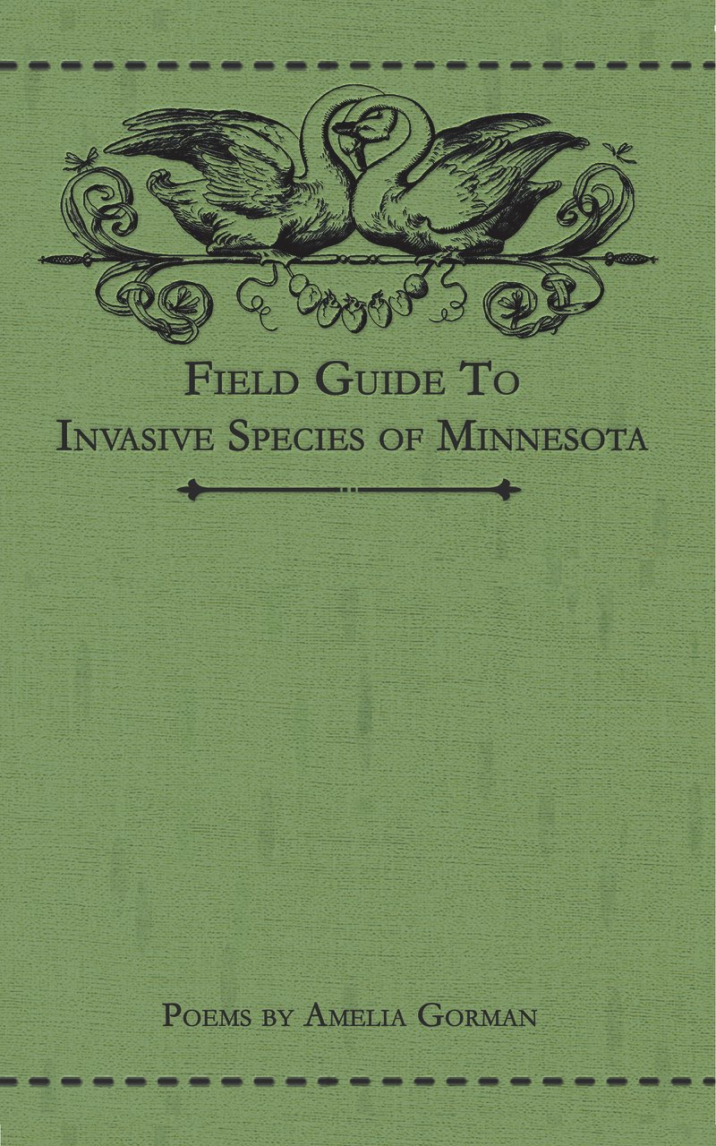 Praise for Field Guide to Invasive Species of Minnesota A delicate blend of - photo 1