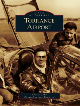 Charles Lobb - Torrance Airport